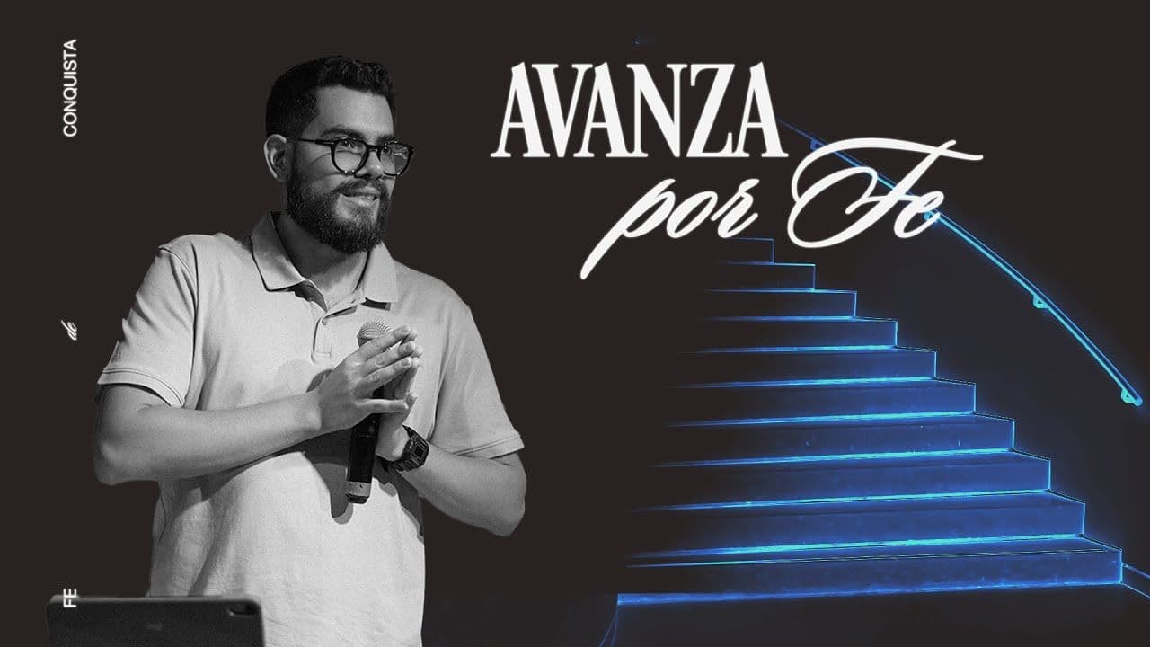 Avanza por fe